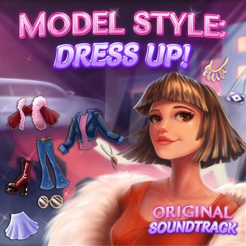 Model Style: Dress Up! (Original Videogame Soundtrack)