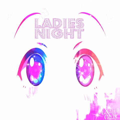 Ladies Night EP (Ladies Only)