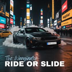 Ride or Slide