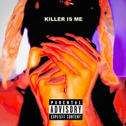 Killer Is Me