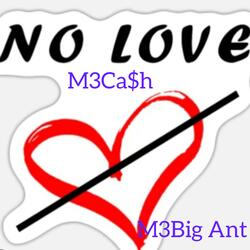 No Love Song (feat. M3Ca$h)
