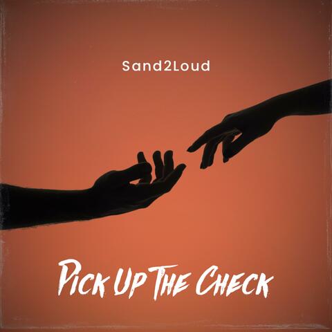 Pick Up The Check