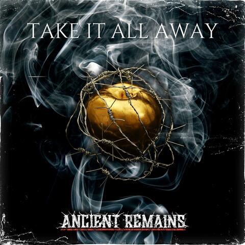 Take It All Away