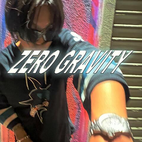 ZERO GRAVITY
