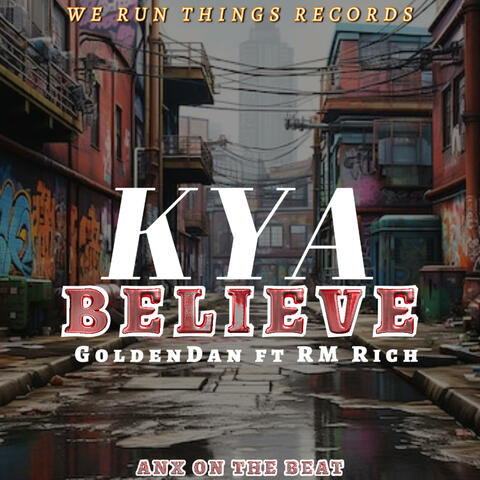 Kya Believe  (feat. RM*Rich)