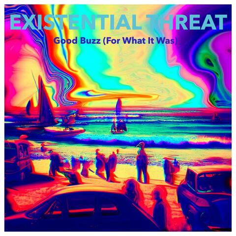 (It Was A) Good Buzz