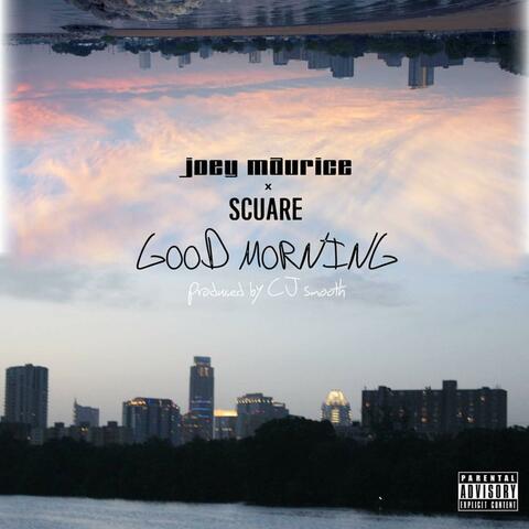 Good Morning (feat. Scuare)