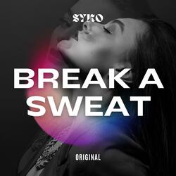 Break A Sweat