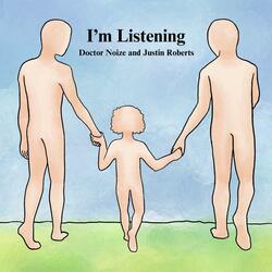 I'm Listening (feat. Justin Roberts)