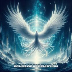 Echoes of Redemption