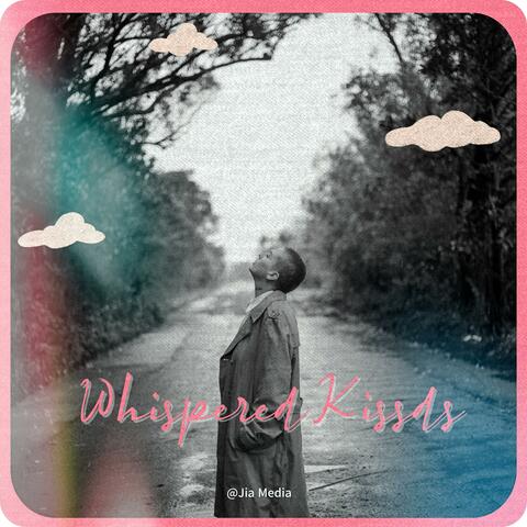 whispered kisses