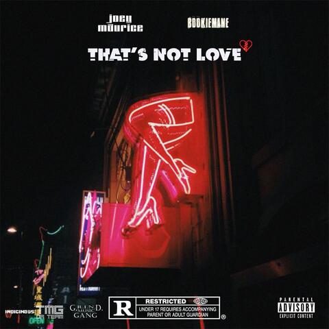 That's Not Love (feat. TMG BOOK)