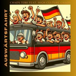Auswärtsfahrt (feat. High Culture Chaos)
