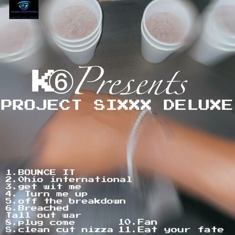 Project Sixxx (Deluxe)