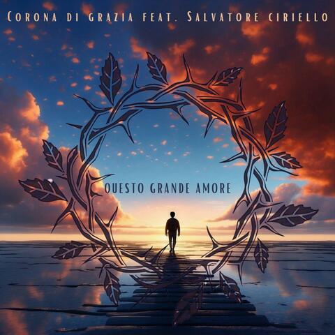Questo Grande Amore (feat. Salvatore Ciriello)