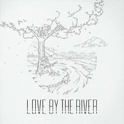 Love by the River