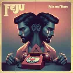 Pain and Tears
