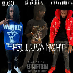 Helluva Night (feat. Kel60 & Stunna Omertà)