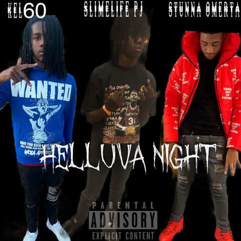Helluva Night (feat. Kel60 & Stunna Omertà)