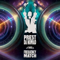 Frequency Match (feat. J Hill)