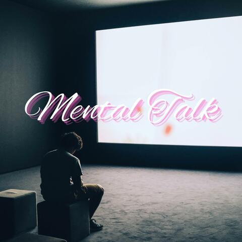Mental Talk