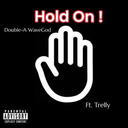 Hold On (feat. Trelly)