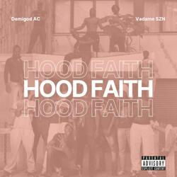 HOOD FAITH (feat. Vandame SZN)