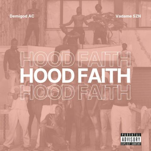 HOOD FAITH (feat. Vandame SZN)