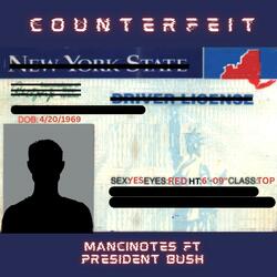 Counterfeit (feat. President Bush)
