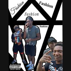 Fashion (feat. SGE Velour Cakes)