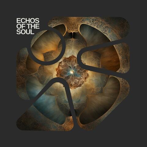 ECHOS OF THE SOUL