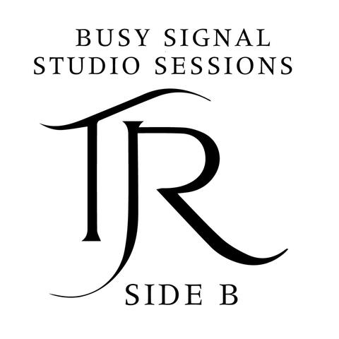 Busy Signal Studio Sessions Side B