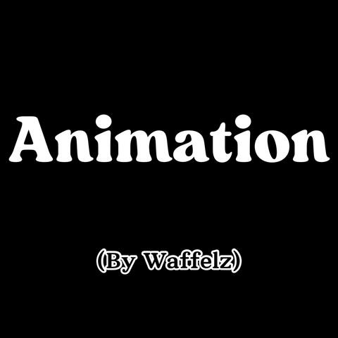 Animation