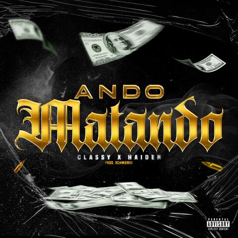 Ando Matando (feat. Haiden s.a)