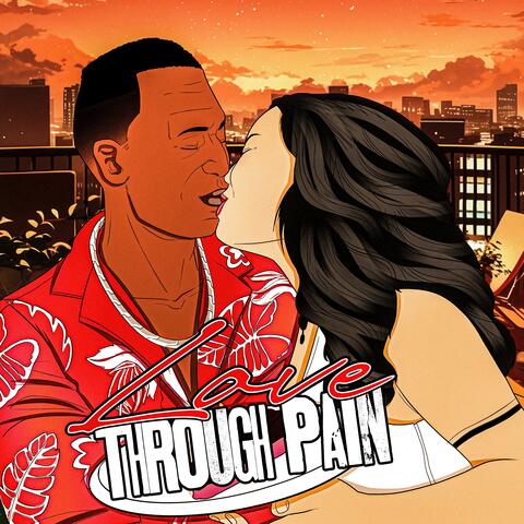 Love Through Pain