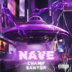 NAVE (feat. Champ the producer)