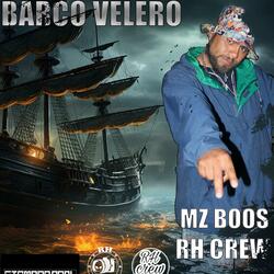 Barco Velero (feat. Mz Boos)