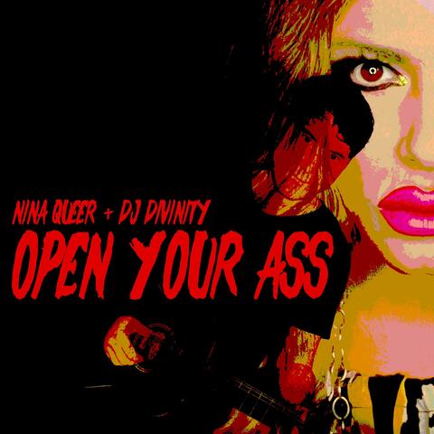 Open Your Ass