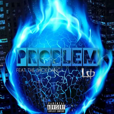 Problem (feat. The Horseshoe Gang)