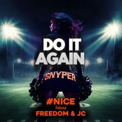 Do It Again (feat. Freedom & JC)