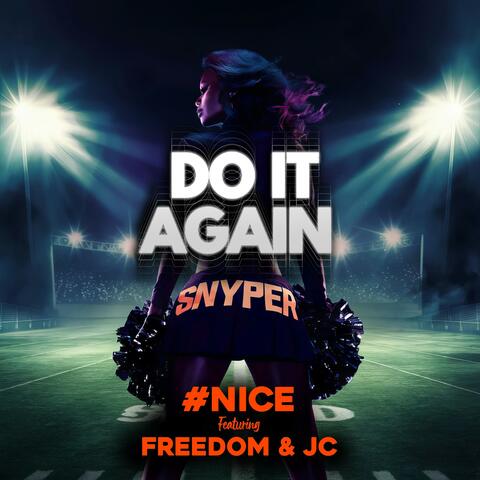Do It Again (feat. Freedom & JC) [Radio Edit]
