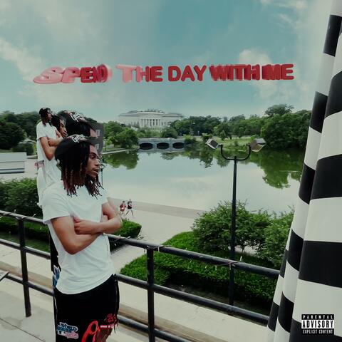 Spend the Day With Me (feat. Anthony 1999)