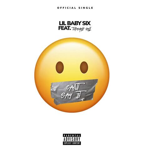 Can't Say It (feat. Topshelf Rell)