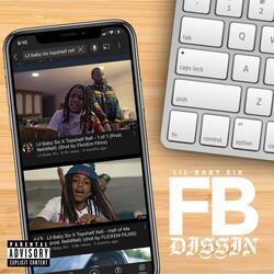 FB Dissin (feat. Topshelf Rell)