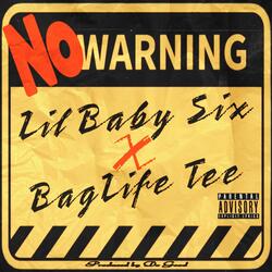 No Warning (feat. Baglife Tee)