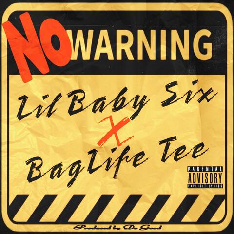 No Warning (feat. Baglife Tee)
