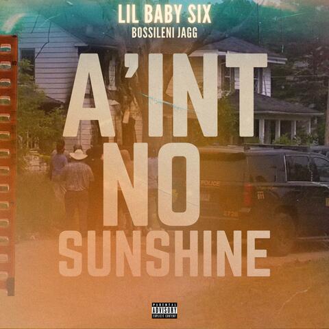 Ain't No Sunshine (feat. Bossileni Jagg)