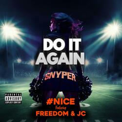 Do It Again (feat. Freedom & JC)