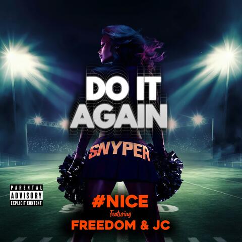 Do It Again (feat. Freedom & JC)