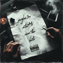 start to see the hate